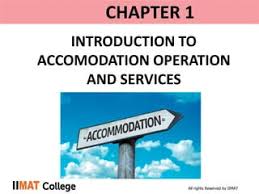 Introduction to Accommodation Operation ...